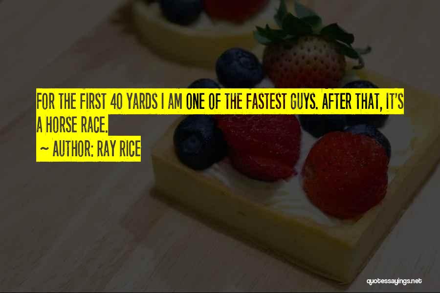 Ray Rice Quotes 858176