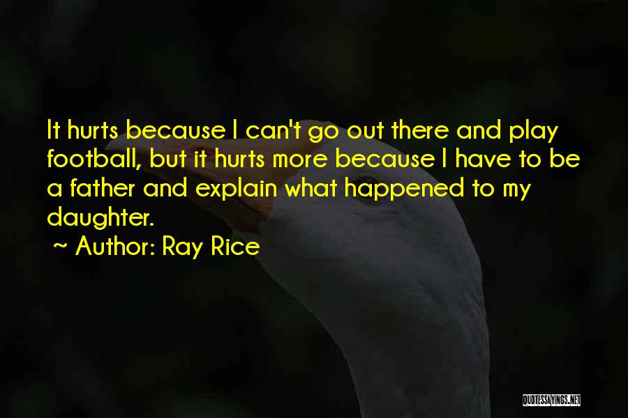 Ray Rice Quotes 909402