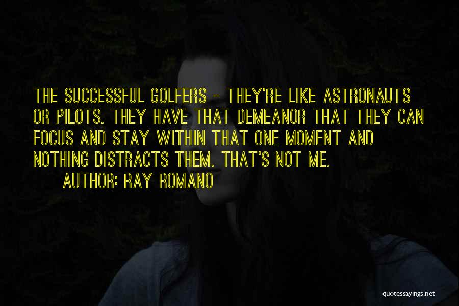 Ray Romano Quotes 1070573 Ray Romano Quotes 1070573