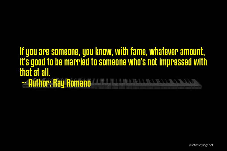 Ray Romano Quotes 1230089 Ray Romano Quotes 1230089