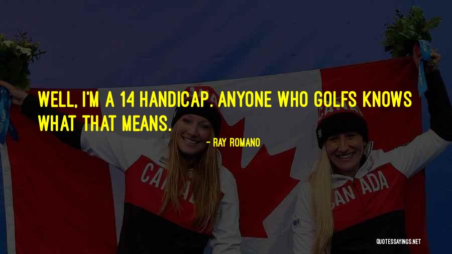 Ray Romano Quotes 1269931 Ray Romano Quotes 1269931