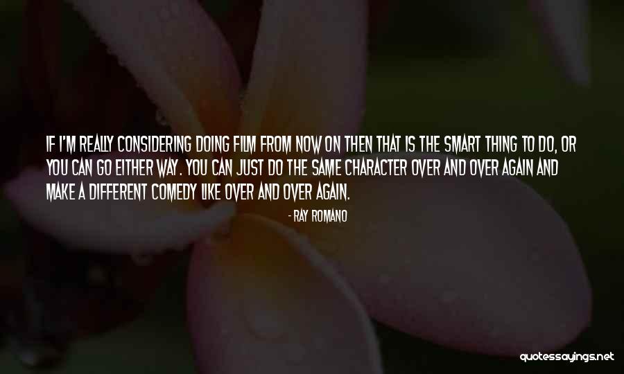 Ray Romano Quotes 152002 Ray Romano Quotes 152002