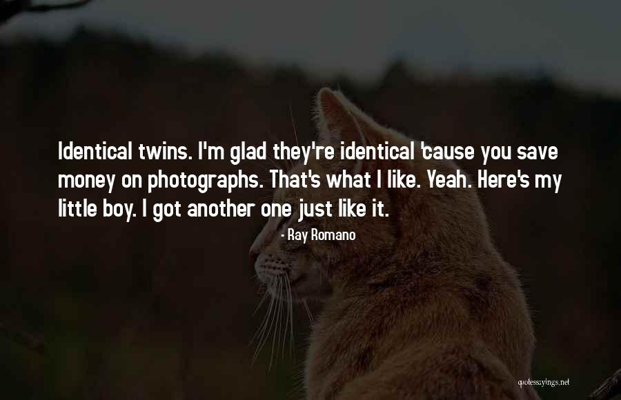Ray Romano Quotes 1533180 Ray Romano Quotes 1533180