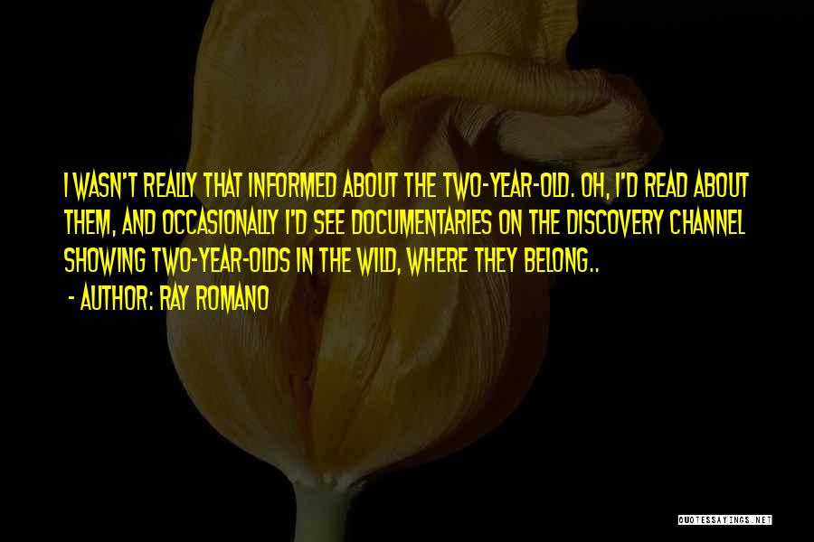 Ray Romano Quotes 1892899 Ray Romano Quotes 1892899