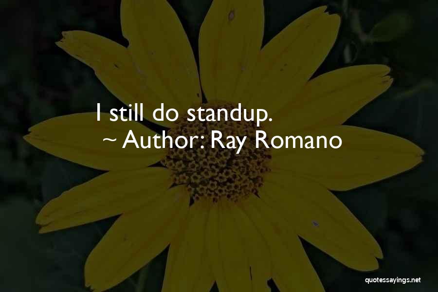 Ray Romano Quotes 2108476
