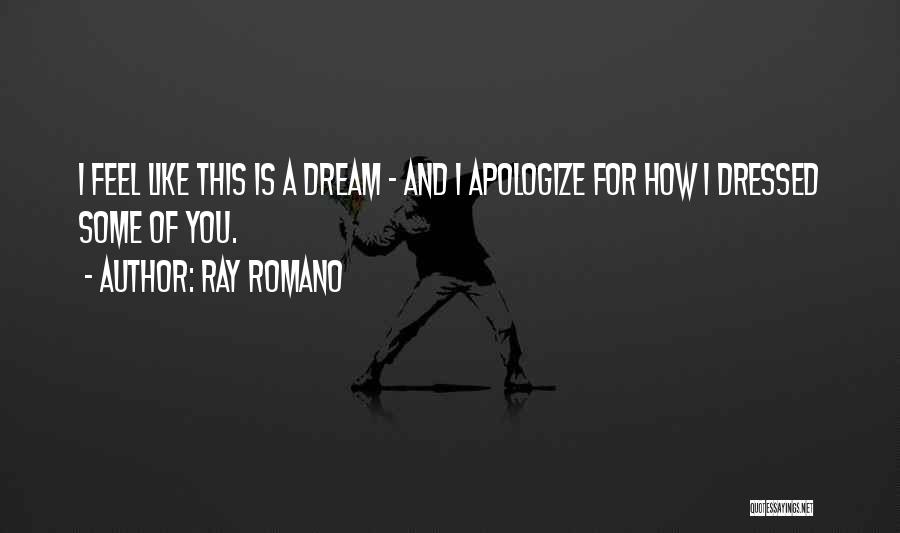 Ray Romano Quotes 2139142