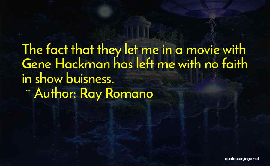 Ray Romano Quotes 2176623