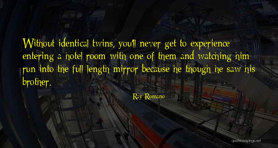 Ray Romano Quotes 228375 Ray Romano Quotes 228375
