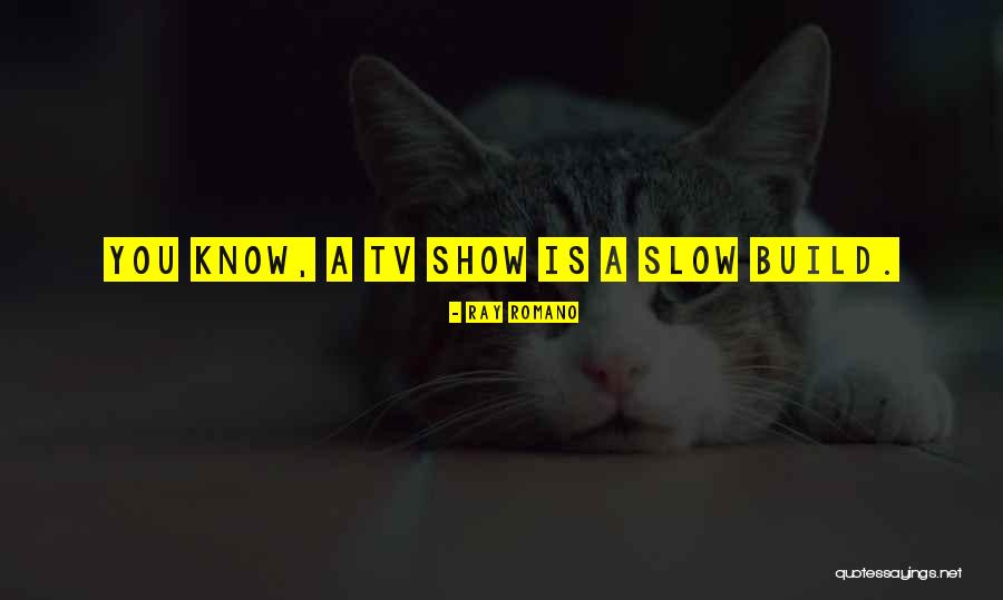 Ray Romano Quotes 318109 Ray Romano Quotes 318109