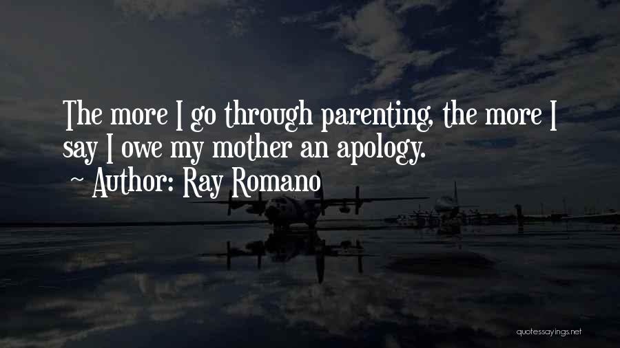 Ray Romano Quotes 362756 Ray Romano Quotes 362756