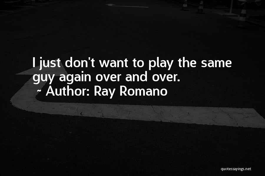 Ray Romano Quotes 381658 Ray Romano Quotes 381658