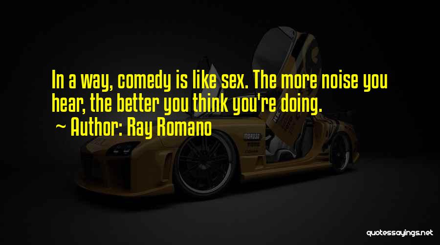 Ray Romano Quotes 429049