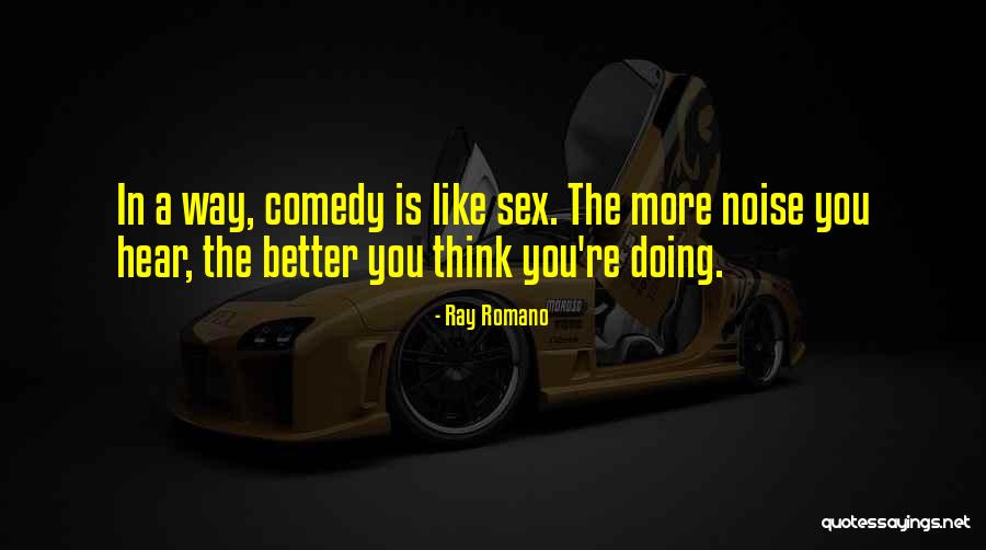 Ray Romano Quotes 429049 Ray Romano Quotes 429049