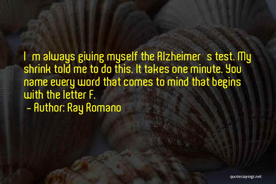 Ray Romano Quotes 580243