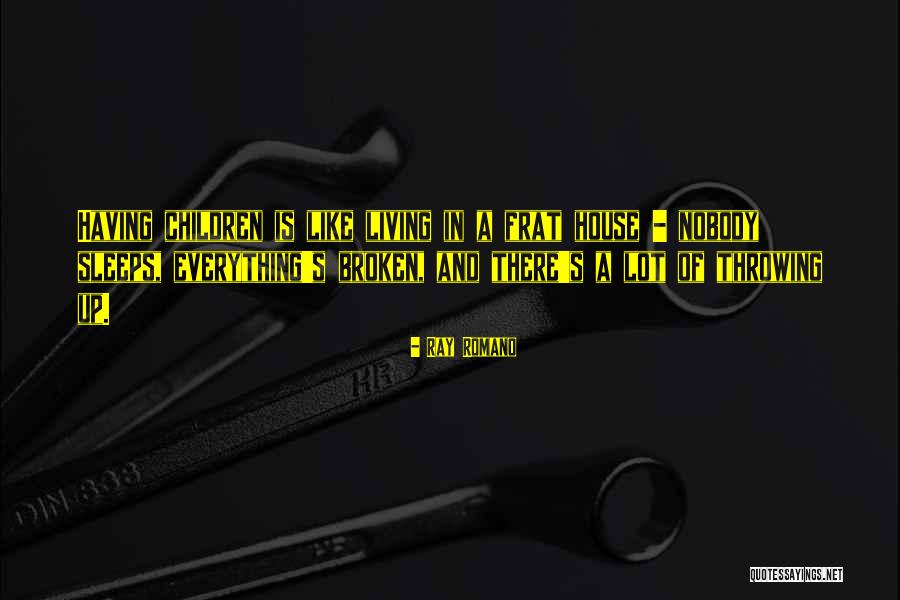 Ray Romano Quotes 815253 Ray Romano Quotes 815253