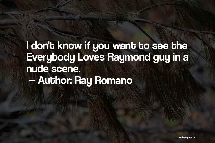 Ray Romano Quotes 842182
