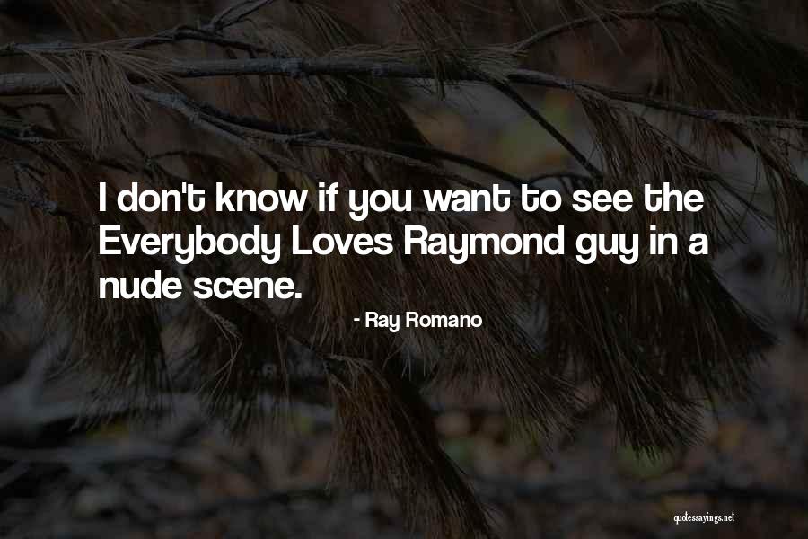 Ray Romano Quotes 842182 Ray Romano Quotes 842182