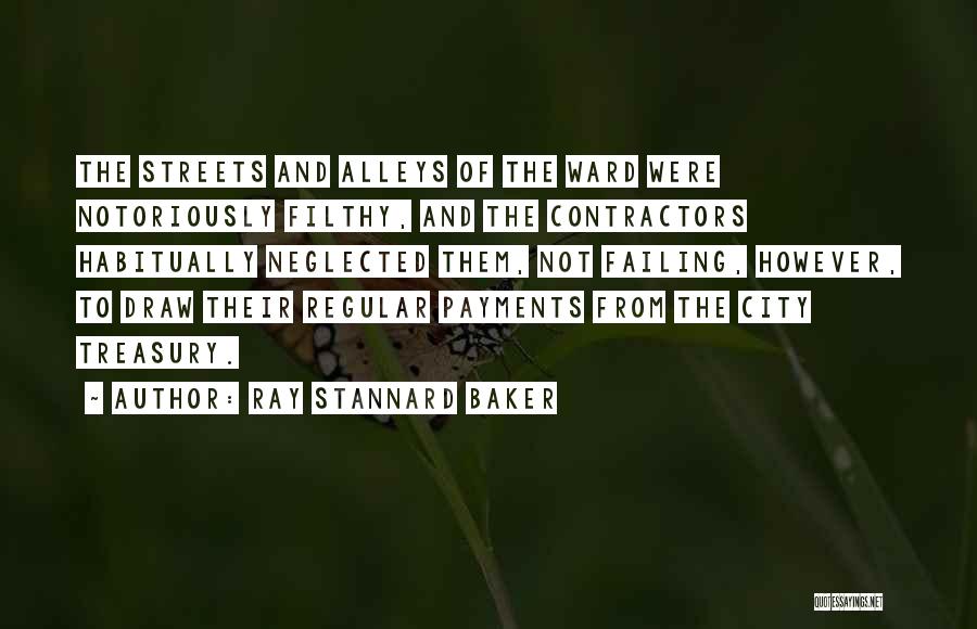 Ray Stannard Baker Quotes 113542