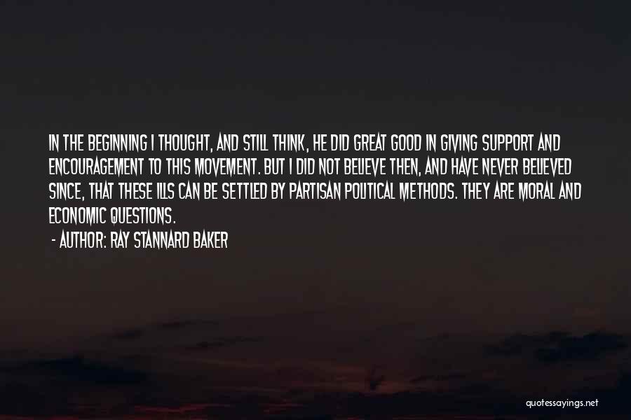 Ray Stannard Baker Quotes 1780148