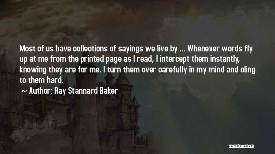 Ray Stannard Baker Quotes 2148288