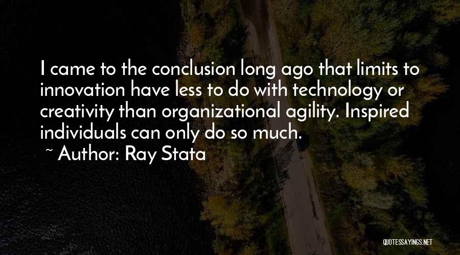 Ray Stata Quotes 564995