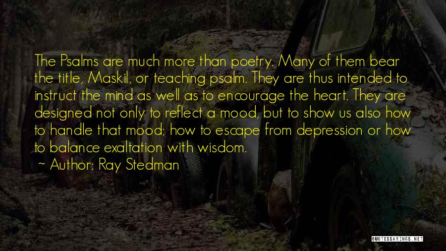 Ray Stedman Quotes 725703