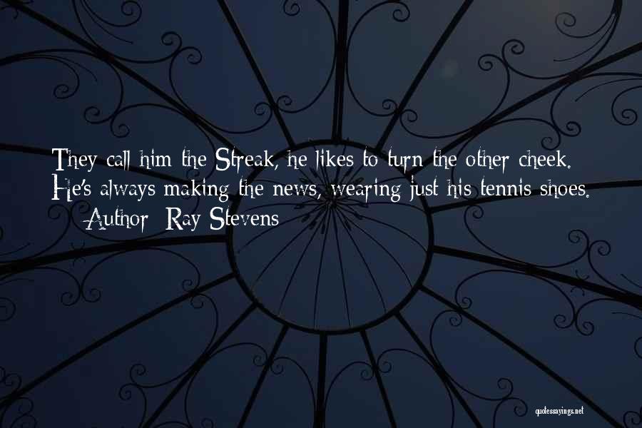 Ray Stevens Quotes 111789
