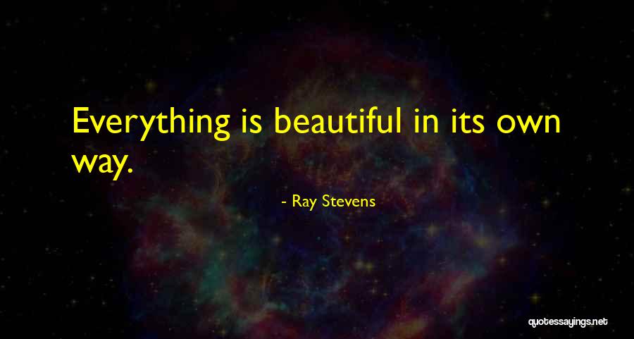 Ray Stevens Quotes 457124