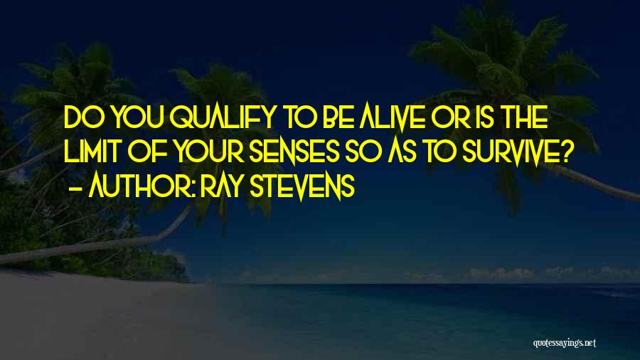 Ray Stevens Quotes 75820