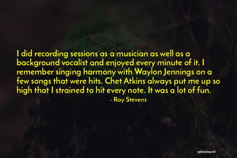 Ray Stevens Quotes 896364