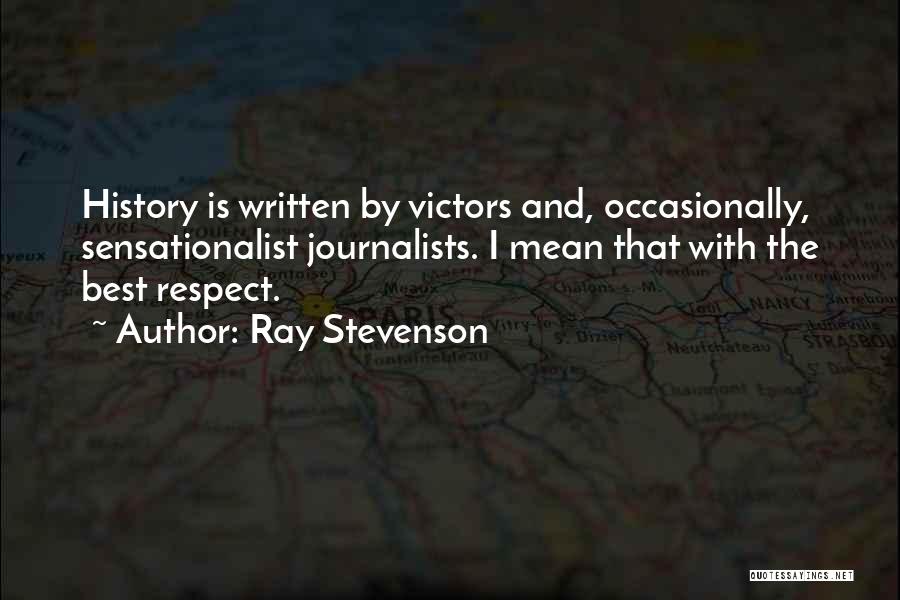 Ray Stevenson Quotes 1753904