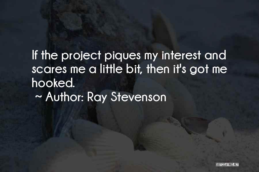 Ray Stevenson Quotes 587840