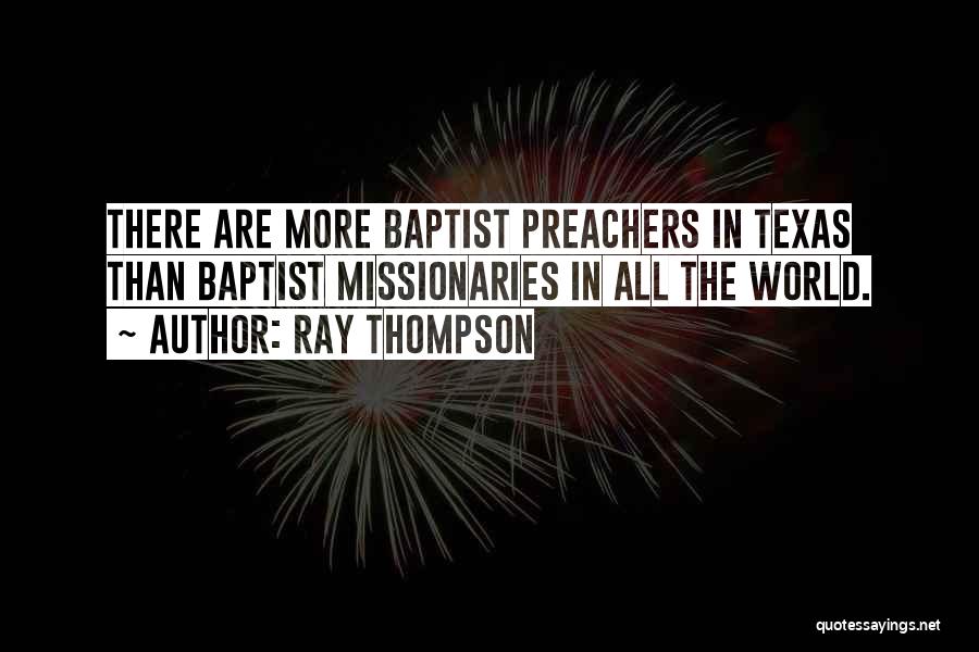 Ray Thompson Quotes 696162