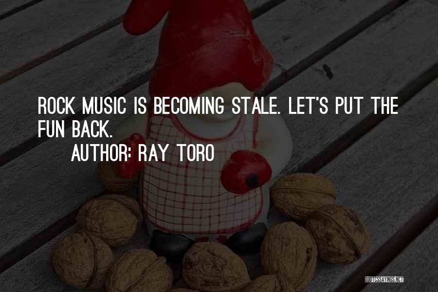 Ray Toro Quotes 1495103