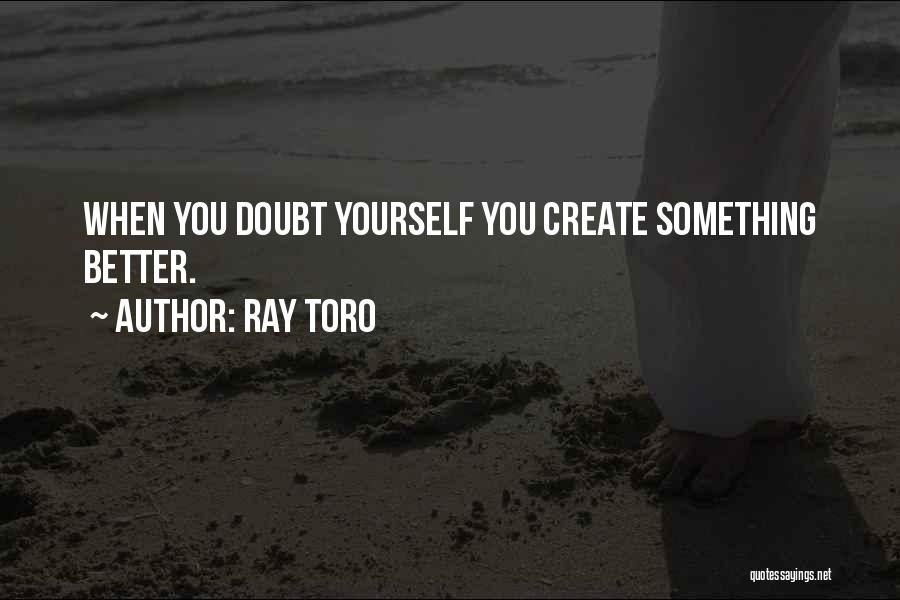 Ray Toro Quotes 1643001