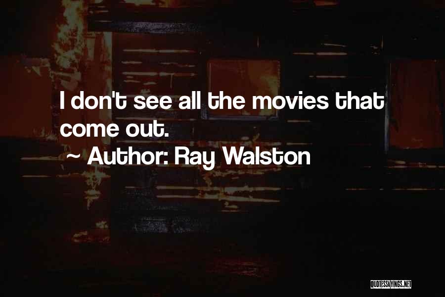 Ray Walston Quotes 1223962