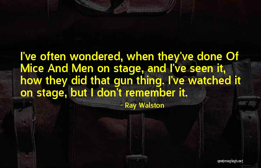 Ray Walston Quotes 1557773 Ray Walston Quotes 1557773