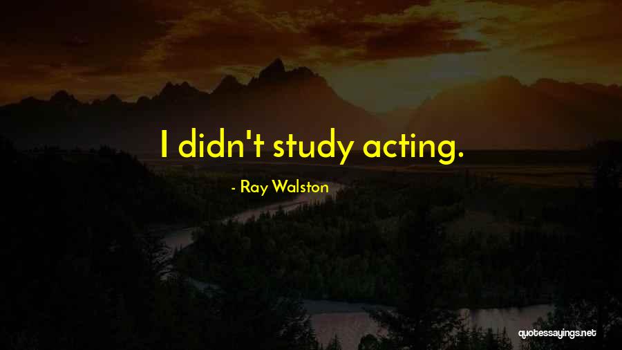 Ray Walston Quotes 582683