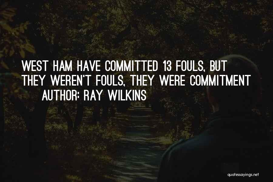 Ray Wilkins Quotes 954654