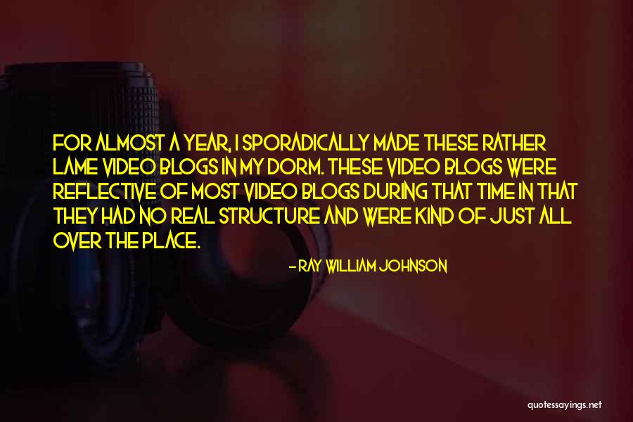 Ray William Johnson Quotes 466462