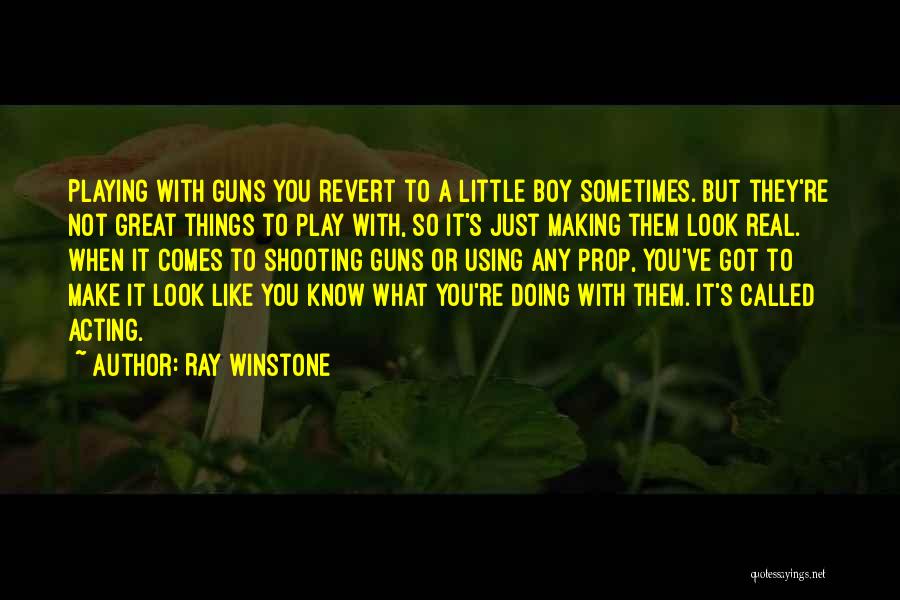 Ray Winstone Quotes 1435628
