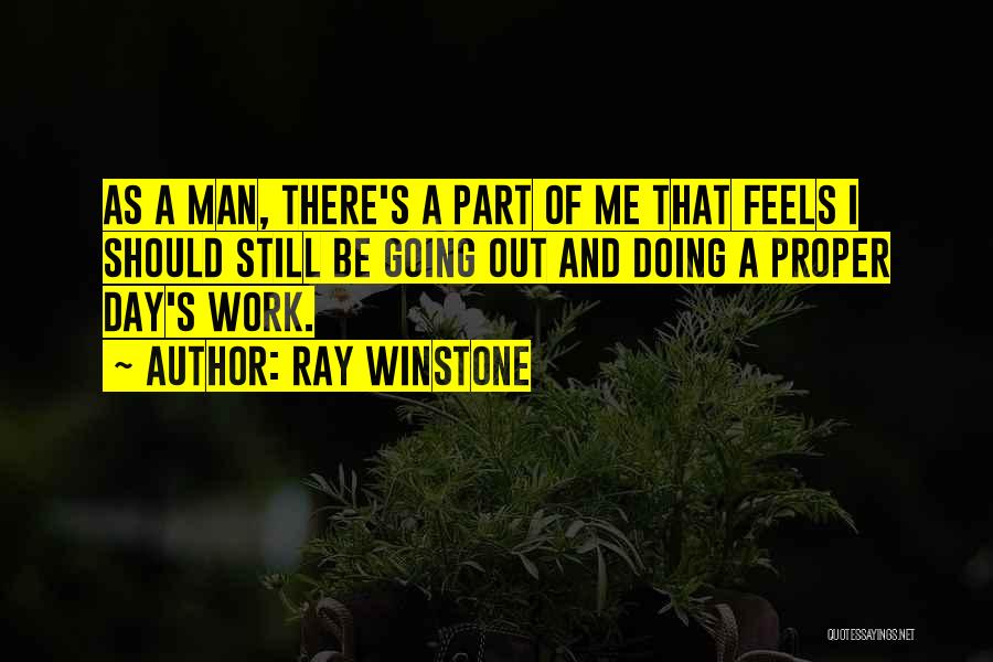 Ray Winstone Quotes 2028364