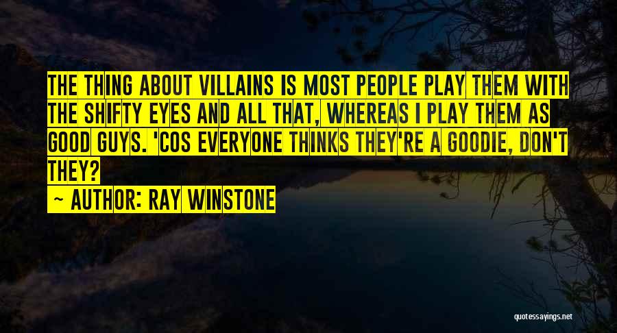 Ray Winstone Quotes 2061870