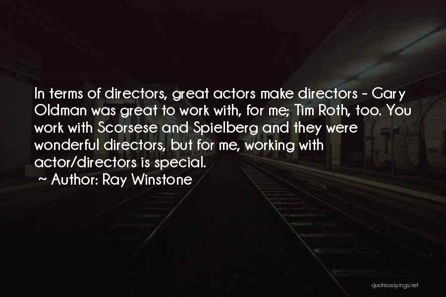 Ray Winstone Quotes 2228795