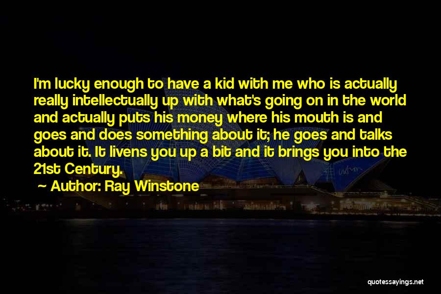Ray Winstone Quotes 256930