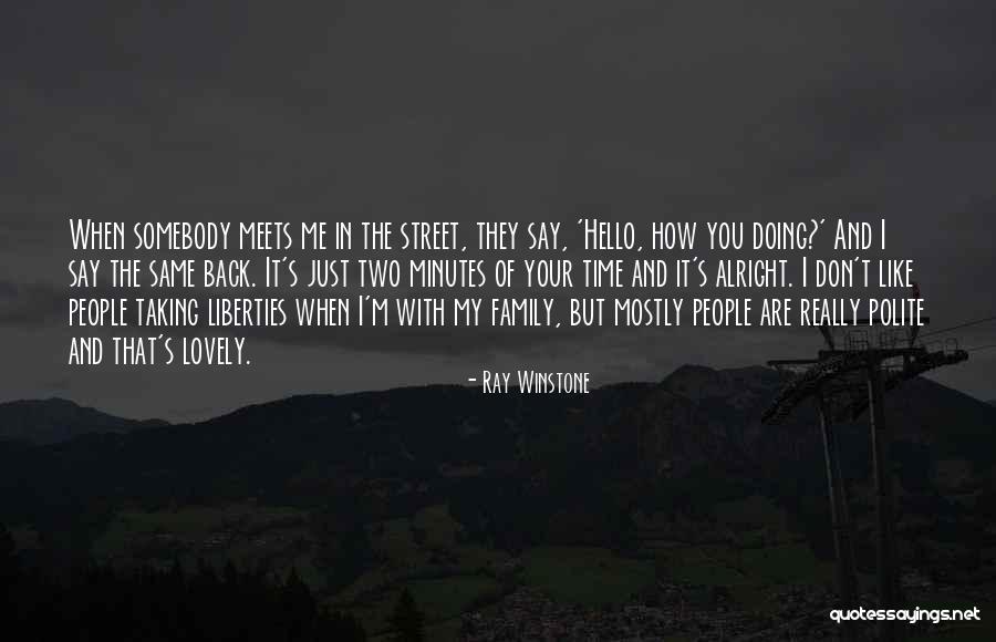 Ray Winstone Quotes 509473