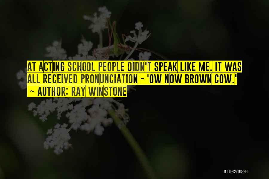 Ray Winstone Quotes 877574