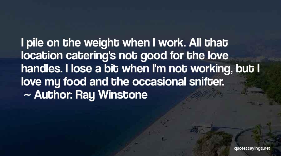 Ray Winstone Quotes 938019