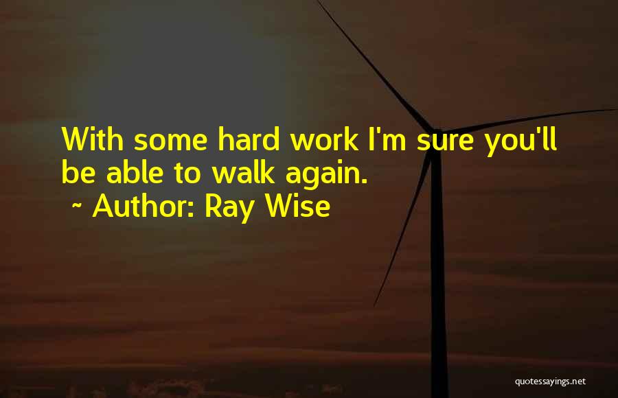 Ray Wise Quotes 1712091