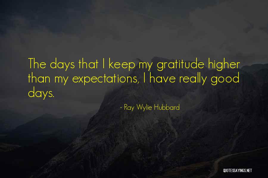 Ray Wylie Hubbard Quotes 1540332